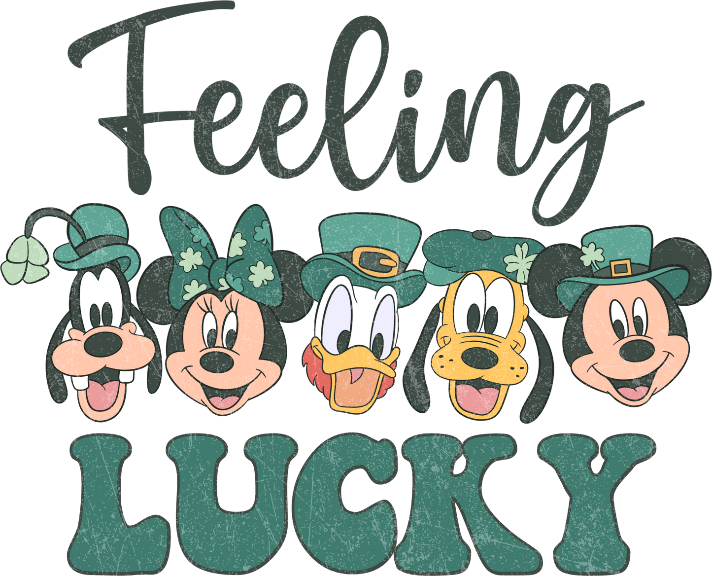 Disney Lucky Feeling  - DTF Ready To Press